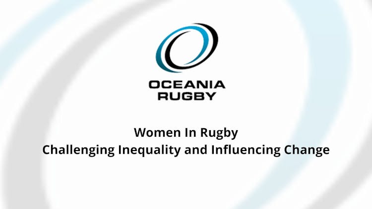 2022 Women In Rugby Month Webinar: Challenging Inequality & Influencing Change Recording